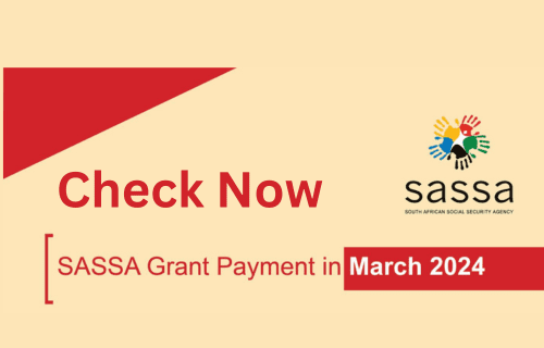 March 2024 SRD SASSA grant payment dates