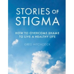 Greg Hitchcock’s Self-Help Book “Stories of Stigma” Will Be Displayed at the 2024 London Book Fair