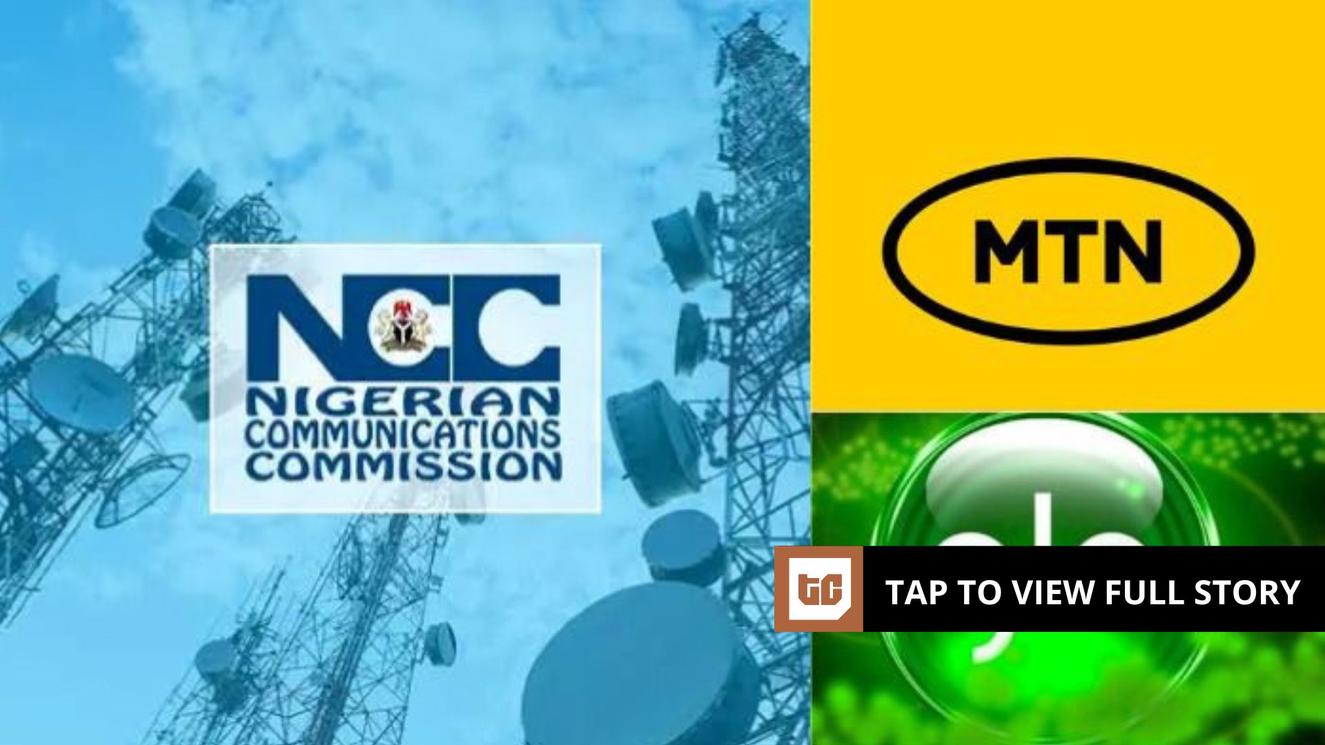 Exclusive: MTN, Globacom strike deal to settle ₦2 billion interconnection fee debt