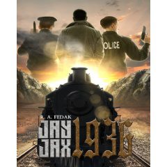 Discover the Enthralling World of “Jay Jax 1936” by Robert Fedak