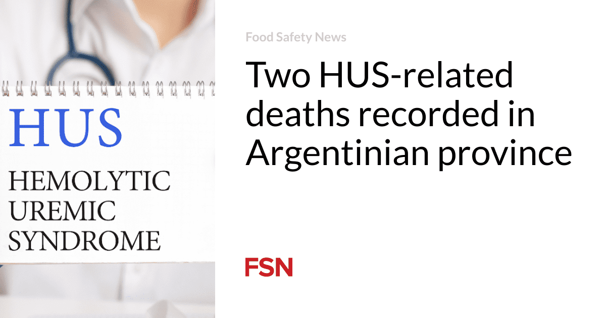 Two HUS-related deaths recorded in Argentinian province