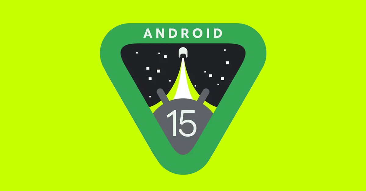 Android 15’s first developer preview has arrived