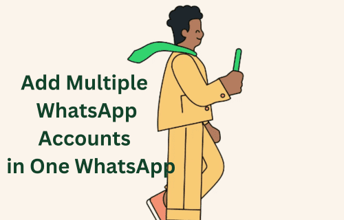 How to add multiple WhatsApp accounts to one WhatsApp 2024