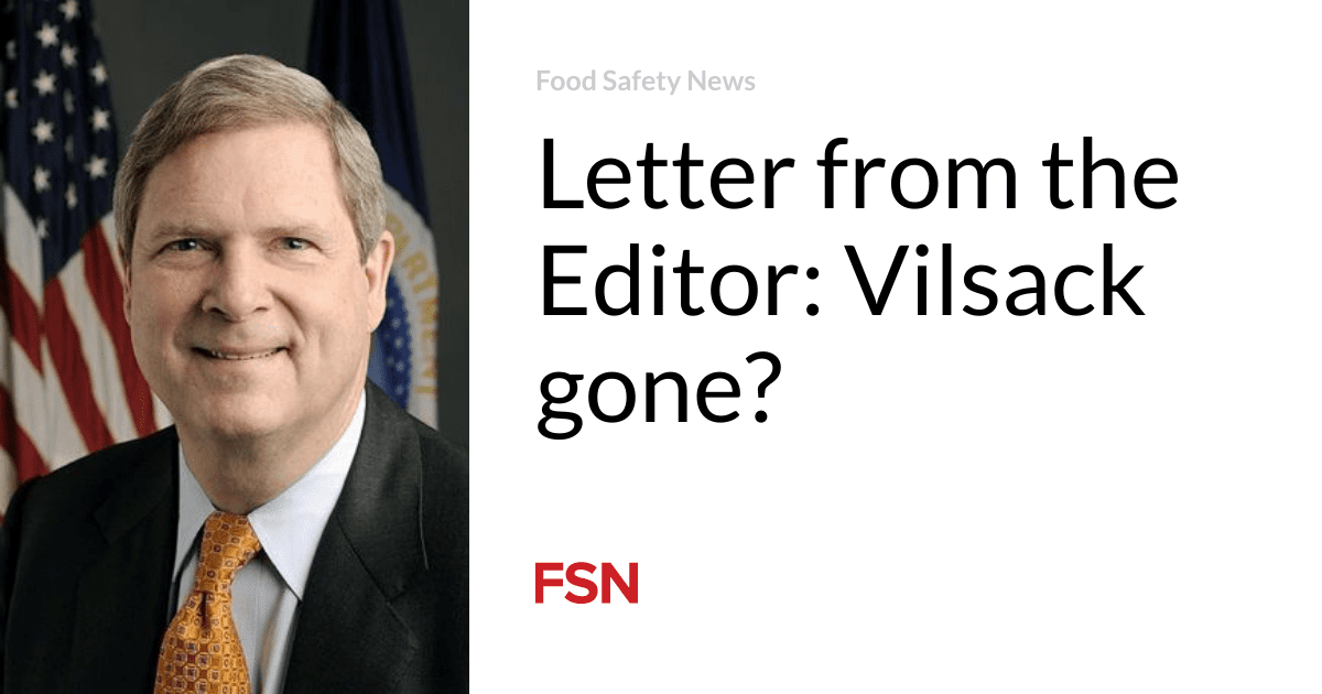 Letter from the Editor: Vilsack gone?