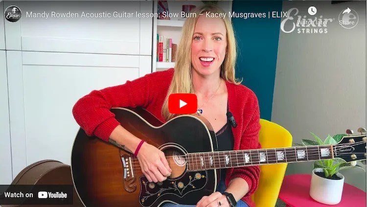 Acoustic Guitar Lesson: Slow Burn by Kacey Musgraves | ELIXIR Strings
