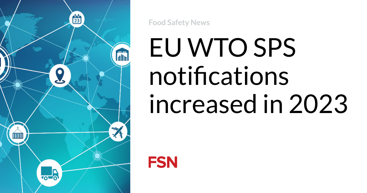 EU WTO SPS notifications increased in 2023