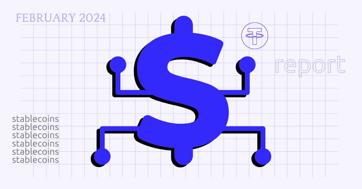 The Monthly Stablecoin Report: Navigating the Market’s Top Performers and Trends