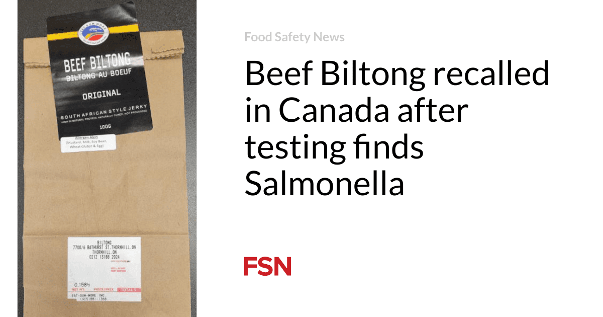 Beef Biltong recalled in Canada after testing finds Salmonella