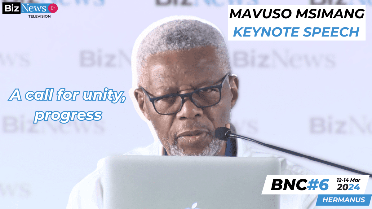 BNC#6 Mavuso Msimang – A call for unity, progress in post-Apartheid SA