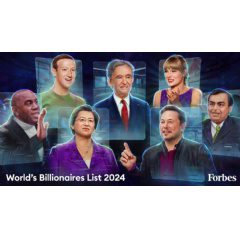 Forbes Unveils 38th Annual World’s Billionaires List