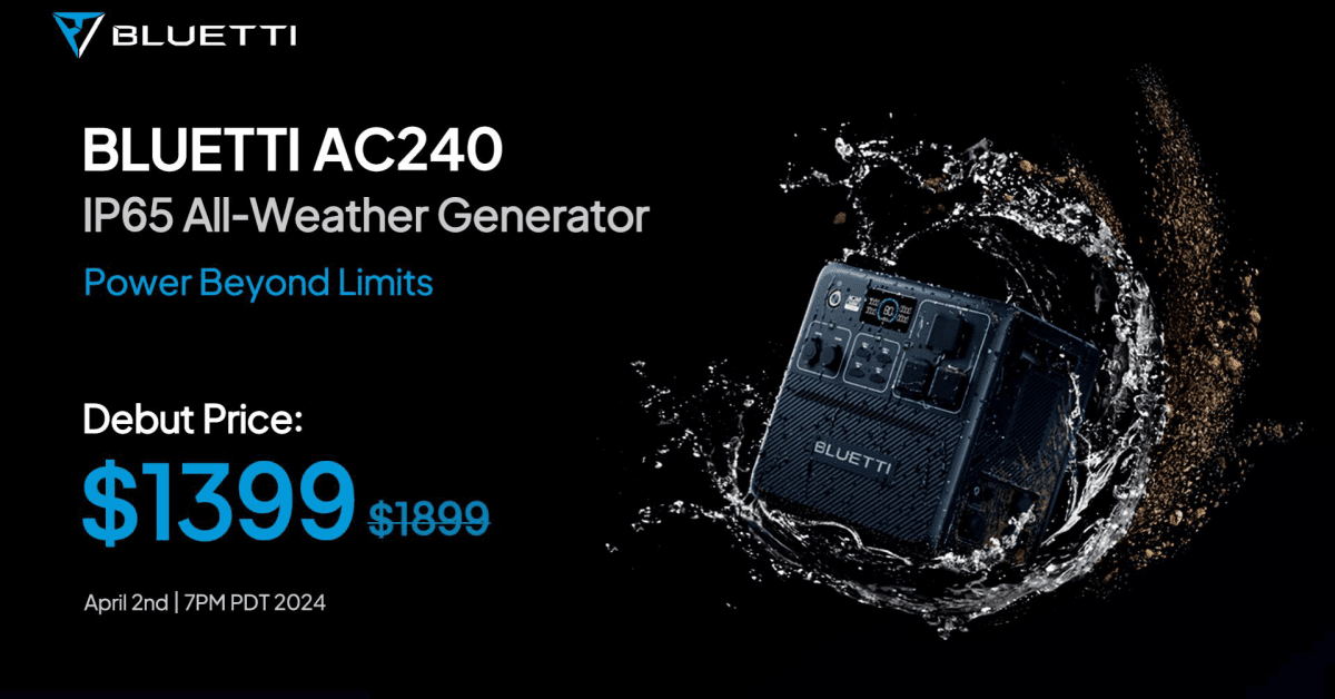 BLUETTI launches AC240 – the world’s first weatherproof portable generator [30% off]