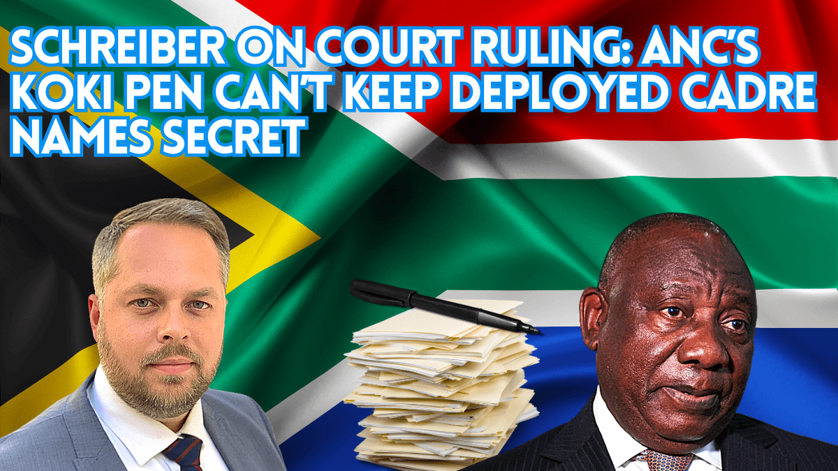 Schreiber on Court ruling: ANC’s koki pen can’t keep deployed cadre names secret