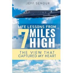 Jeff Senour’s “Life Lessons From 7 Miles High” Soars in Its New Audiobook Release, Offering Profound Insights into Life’s Journey