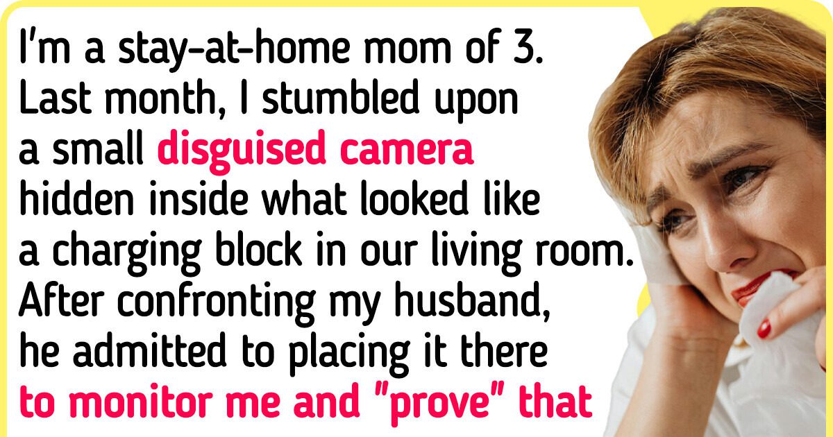 I’ve Uncovered That My Husband Had Secretly Installed a Camera in Our House — I’m Filing for Divorce