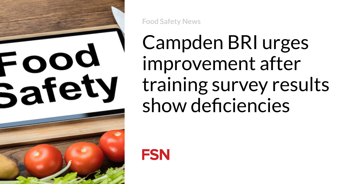 Campden BRI urges improvement after training survey results show deficiencies