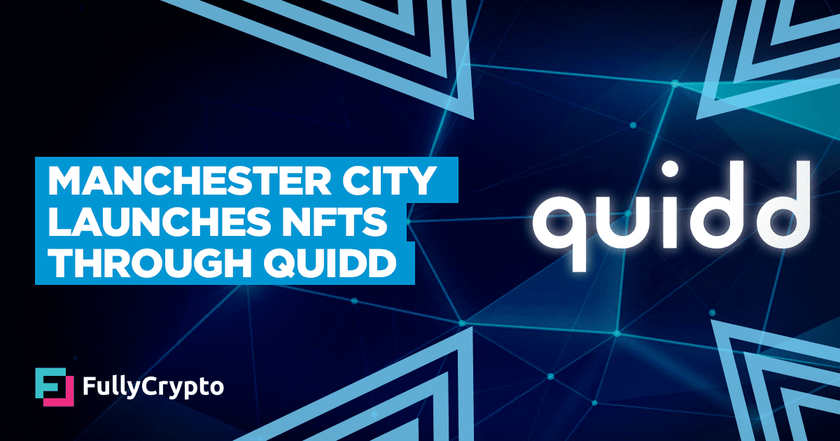 Manchester City Partners with Quidd to Launch NFTs