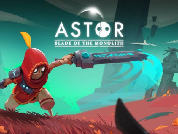 Astor: Blade of the Monolith Is Releasing on All Platforms in May