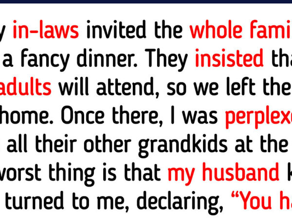 My In-laws Invited Everyone to a Family Gathering — Except For My Kids