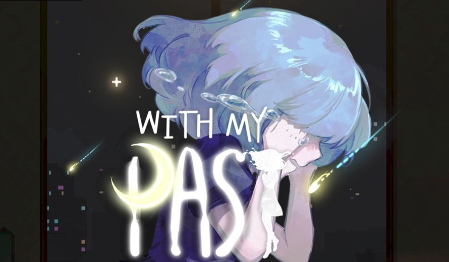 With My Past Is Launching Tomorrow on Steam