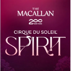 The Macallan Announces Innovative Collaboration With Cirque du Soleil