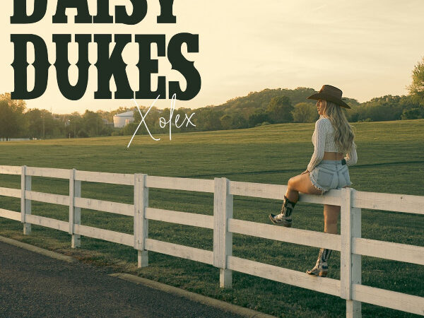 Nashville-based Singer-Songwriter XOLEX Releases “Daisy Dukes”