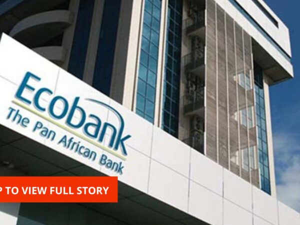 Ecobank shuns capital markets to raise $600m through debt instruments