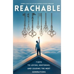 “Reachable” an Amazon Best-Selling Book is Available for Free Download for One More Day (Until 06/10/2024)